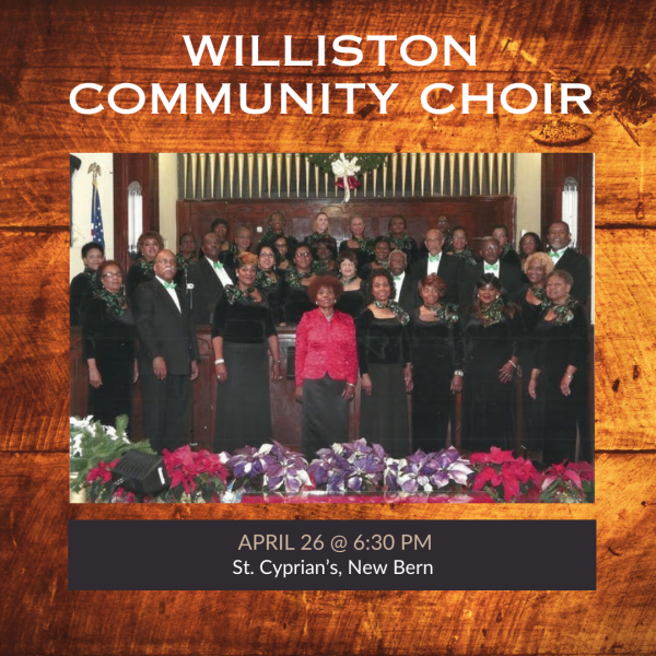 Williston Community Choir at St. Cyprian's, New Bern