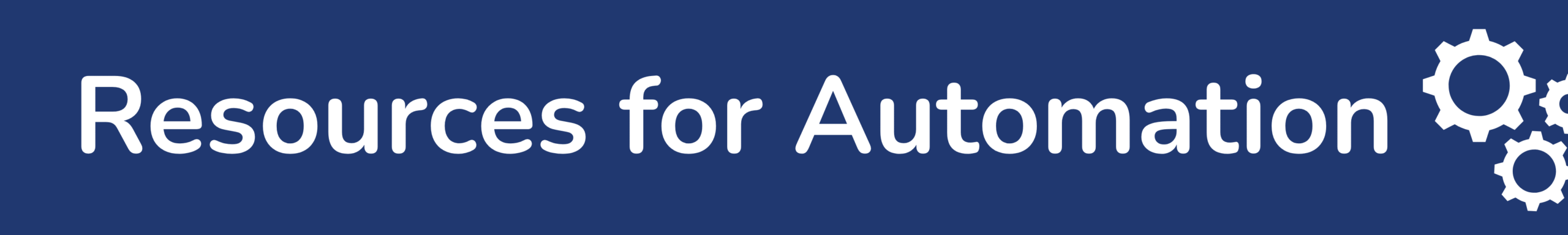 Resources for Automation