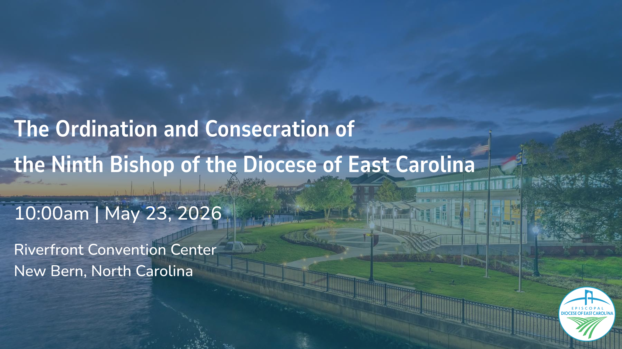 The Ordination and Consecration of the Ninth Bishop of the Diocese of East Carolina (2)