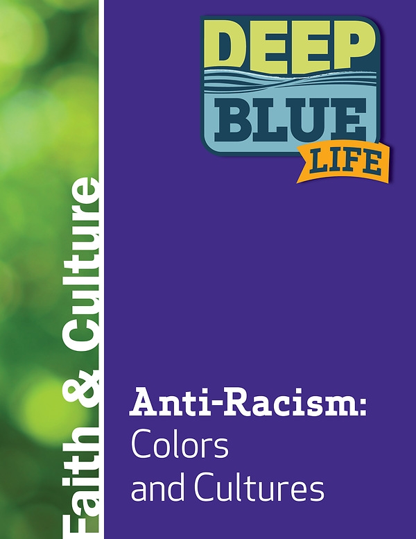 Deep Blue Life: Faith and Culture - Anti-Racism