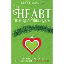 The Heart that Grew Three Sizes: Finding Faith in the Story of the Grinch