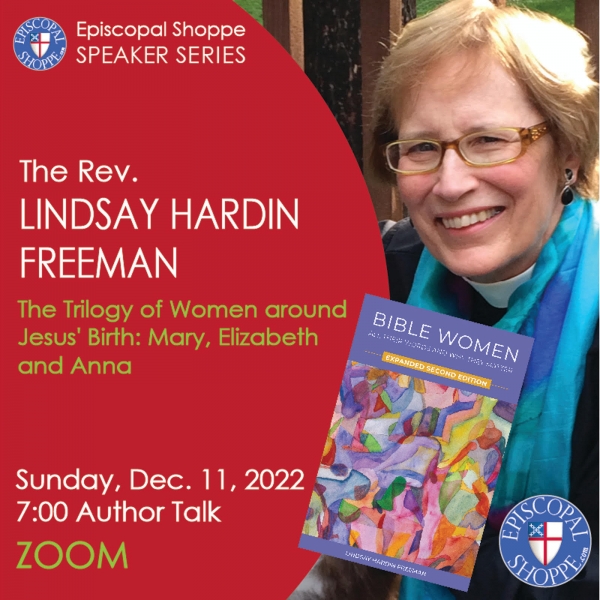 The Rev. Lindsay Freeman: The Trilogy of Women around Jesus' Birth Zoom Event
